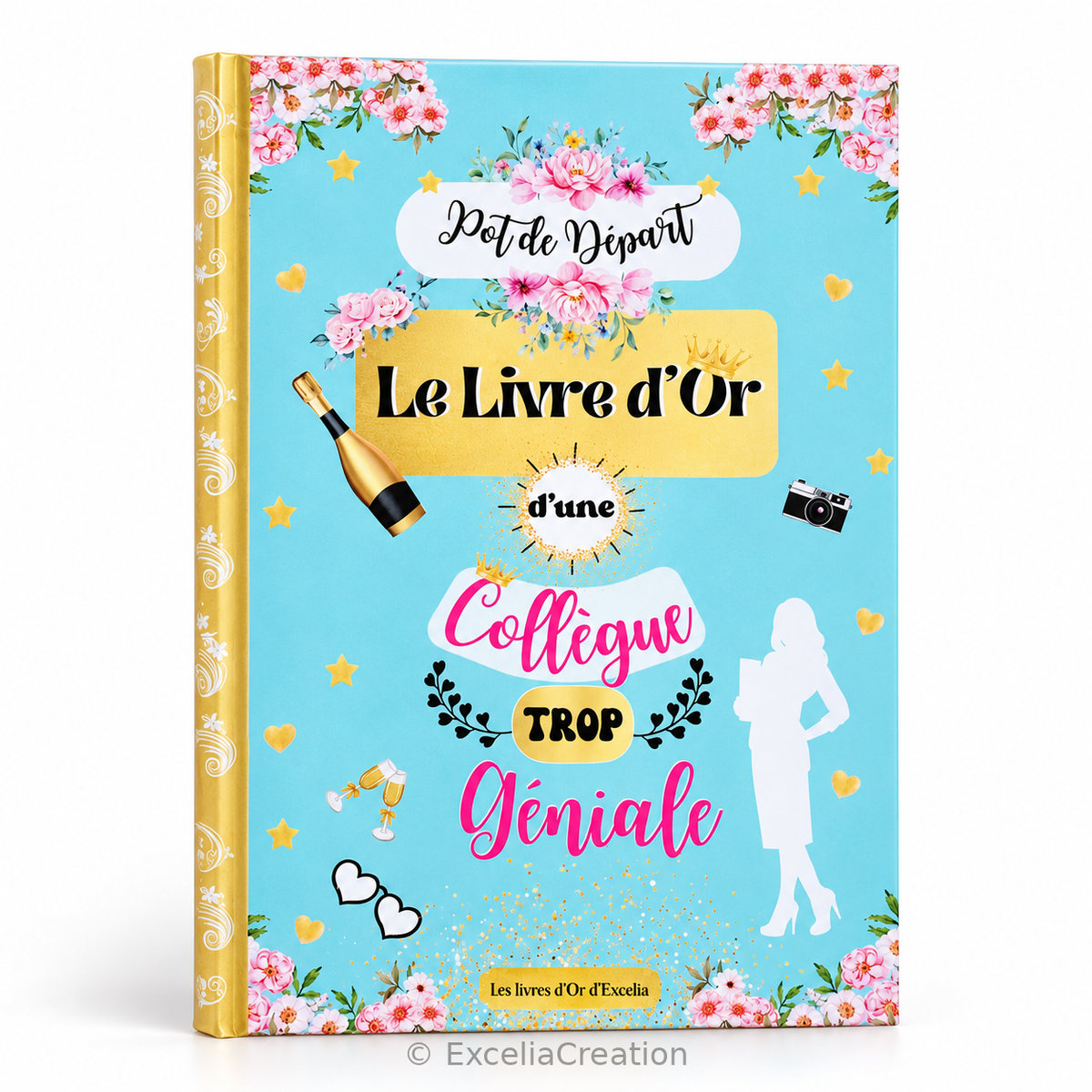 Couverture du livre d’or d’une collègue trop géniale, pot de départ